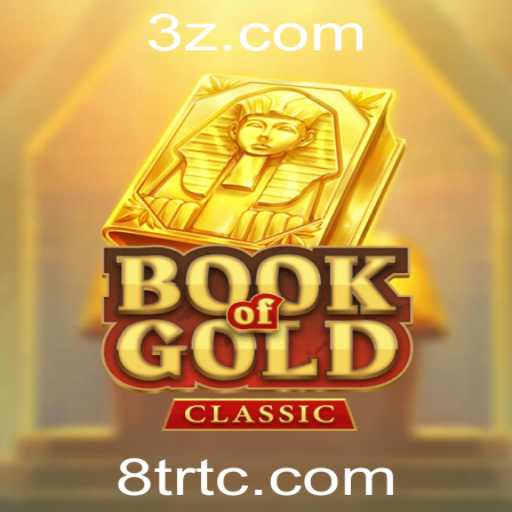BookOfGoldClassic: Explorando a Aventura do Jogo com 8trt.com
